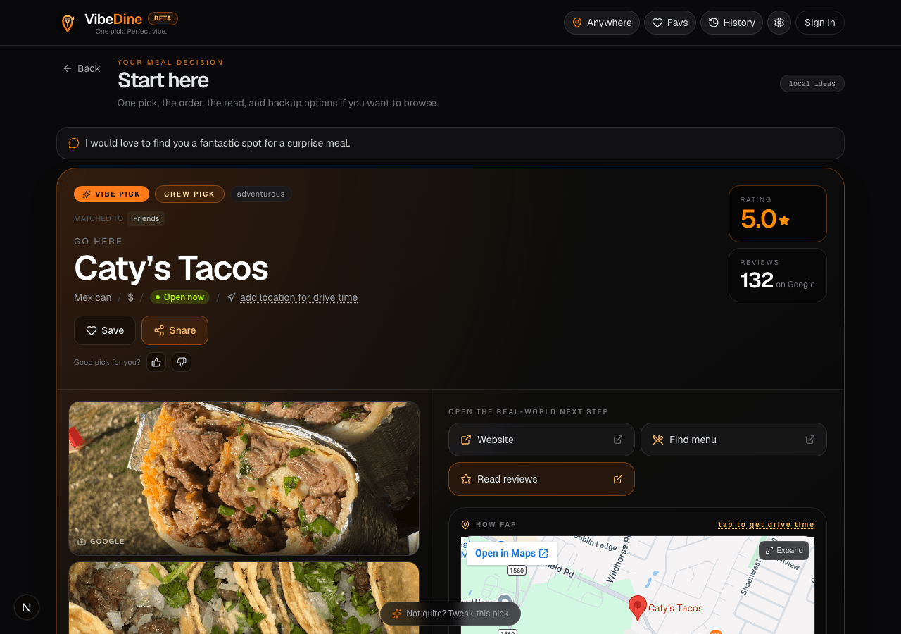 A VibeDine pick: Caty's Tacos, rated 5.0, with the order suggestion, save/share actions, and a map